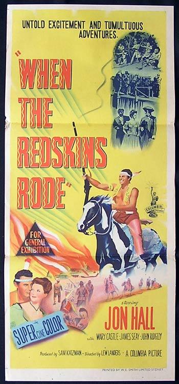 WHEN THE REDSKINS RODE Movie poster 1951 Jon Hall Australian Daybill