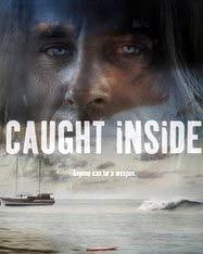 Caught Inside – Low Budget Aussie Surfing Film Well Worth Seeing image