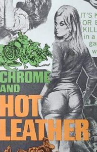 CHROME AND HOT LEATHER Daybill Movie Poster Original or Reissue? image