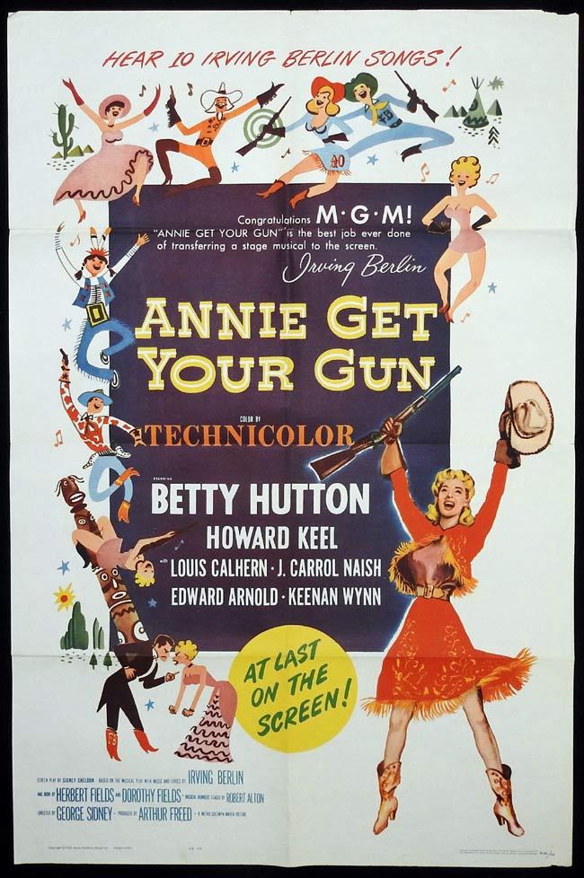 ANNIE GET YOUR GUN Original One sheet Movie Poster Betty Hutton Howard Keel  Benay Venuta - Moviemem Original Movie Posters
