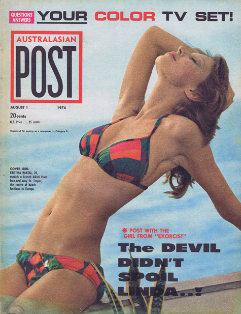 Australasian Post Magazine Aug 1 1974 Linda Blair Exocist feature