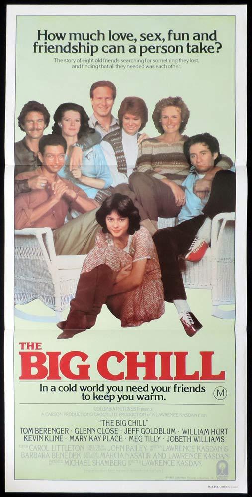 THE BIG CHILL Rare Daybill Movie poster Tom Berenger Glenn Close Jeff Goldblum