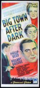 BIG TOWN AFTER DARK Original Daybill Movie Poster PHILLIP REED Hillary Brooke Richardson Studio