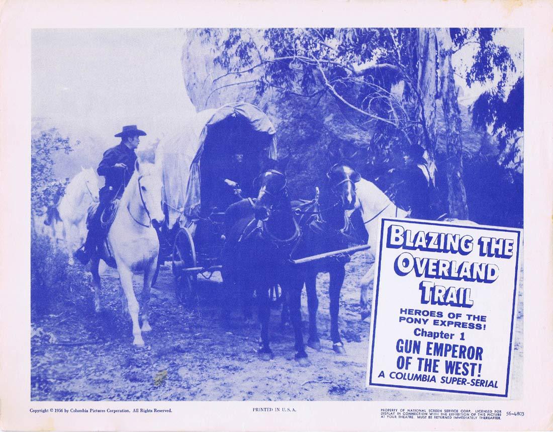 BLAZING THE OVERLAND TRAIL Chapter 1 Original Lobby Card Columbia Serial 1956