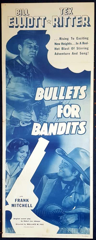 BULLETS FOR BANDITS Movie Poster Bill Elliott Tex Ritter US Insert