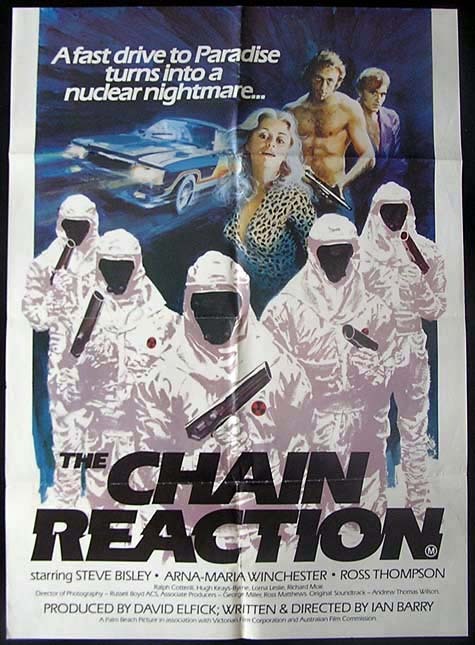 CHAIN REACTION, The ’80 Steve Bisley GREAT ART! Nuclear Disaster ONE SHEET Movie poster