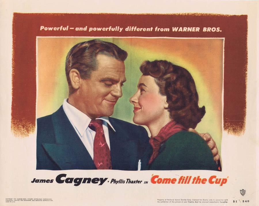 COME FILL THE CUP Lobby Card 6 James Cagney Phyllis Thaxter