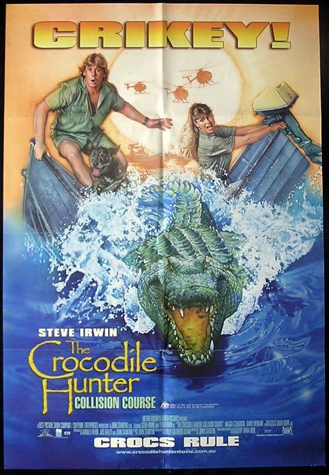 THE CROCODILE HUNTER 2002 Steve Irwin Crikey! Australian One sheet movie poster