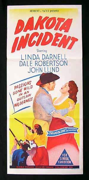 DAKOTA INCIDENT Daybill Movie Poster Linda Darnell Dale Robertson John Lund