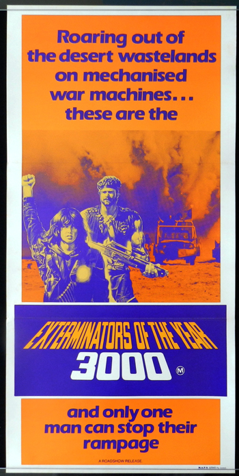EXTERMINATORS OF THE YEAR 3000 aka Death Warriors daybill poster