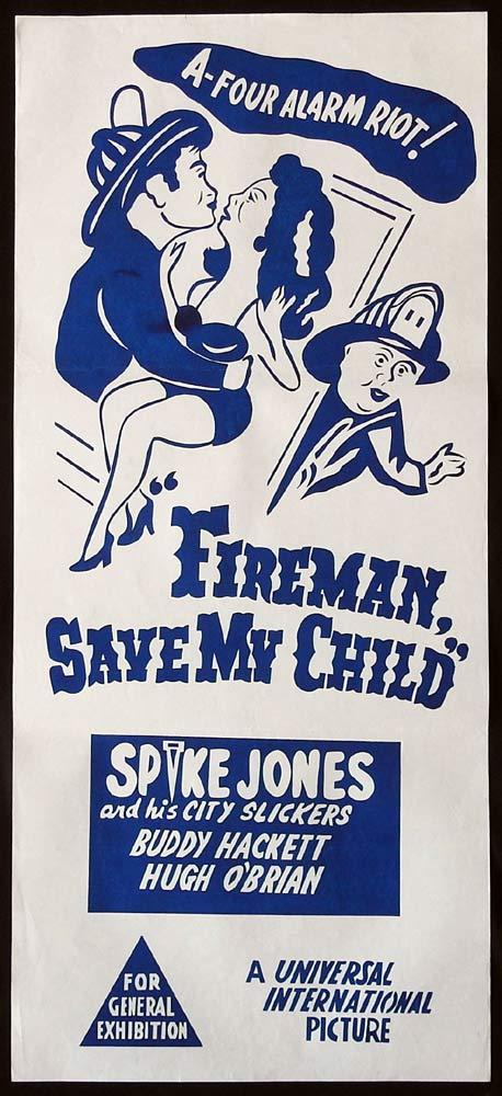 FIREMAN SAVE MY CHILD Original 1950sr Daybill Movie Poster Spike Jones and His City Slickers