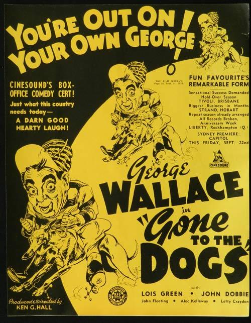 GONE TO THE DOGS 1939 Ken G. Hall RARE George Wallace Movie Trade ad