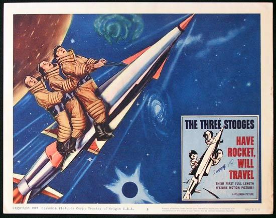 THREE STOOGES HAVE ROCKET WILL TRAVEL 1959 3 Stooges Lobby card 5