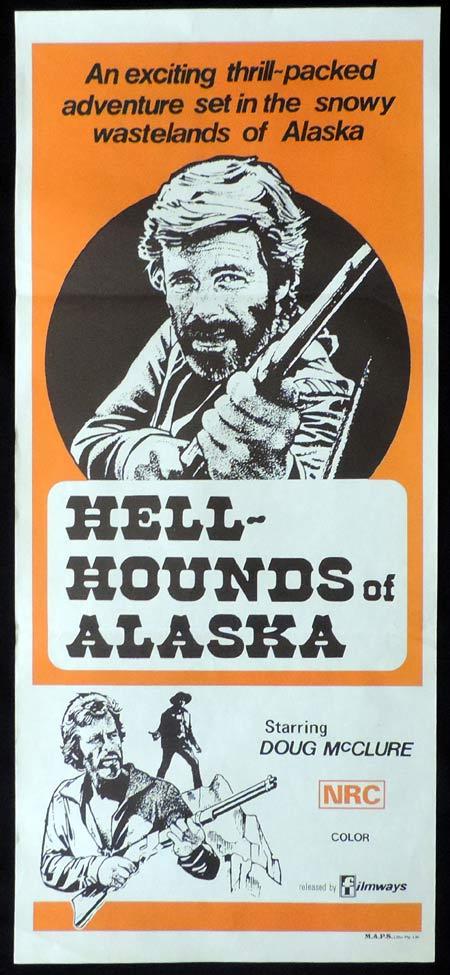 HELL HOUNDS OF ALASKA Original Daybill Movie Poster Doug McClure