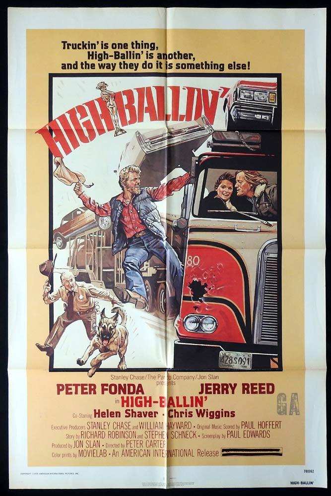 HIGH BALLIN Rare US One Sheet Movie Poster Peter Fonda Jerry Reed Helen Shaver
