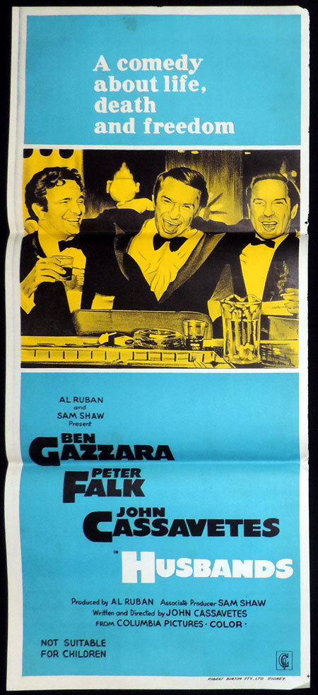 HUSBANDS Australian Daybill Movie poster Ben Gazzara John Cassavetes Peter Falk