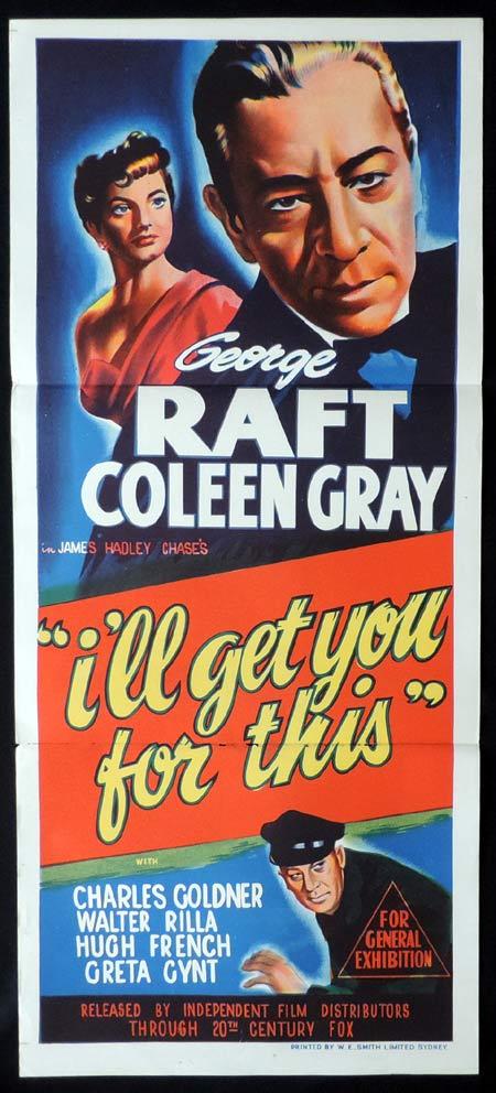 I’LL GET YOU FOR THIS Original Daybill Movie Poster Coleen Gray George Raft