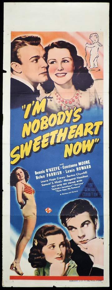 I’M NOBODY’S SWEETHEART NOW Long Daybill Movie poster 1940 Dennis O’Keefe Marchant