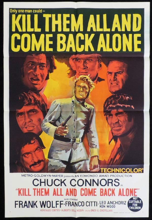 KILL THEM ALL AND COME BACK ALONE One Sheet Movie Poster Chuck Connors Spaghetti Western
