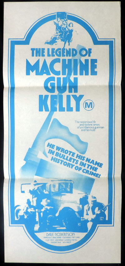 LEGEND OF MACHINE GUN KELLY aka MELVIN PURVIS G-MAN Daybill Movie poster Dale Robertson