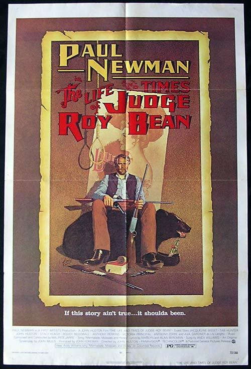 THE LIFE AND TIMES OF JUDGE ROY BEAN Original One sheet Movie poster Paul Newman Jacqueline Bisset