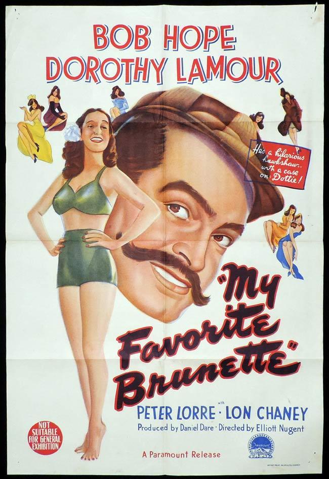 MY FAVORITE BRUNETTE Original One sheet Movie Poster Bob Hope Dorothy Lamour Peter Lorre Lon Chaney