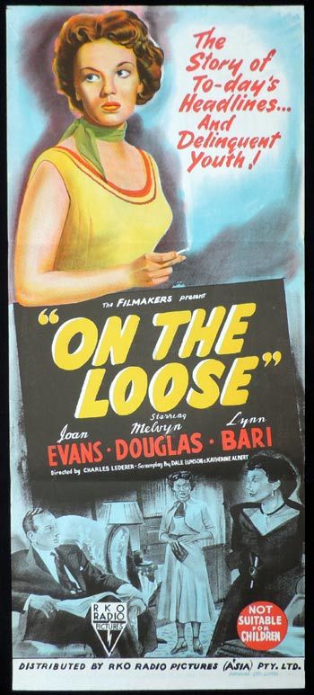 ON THE LOOSE Daybill Movie Poster FILM NOIR BAD GIRL