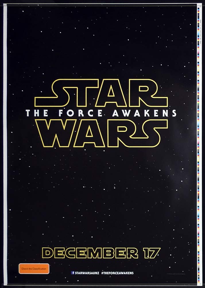 FORCE AWAKENS printer’s test Teaser DS Aust 1sh 2015 Star Wars: Episode VII