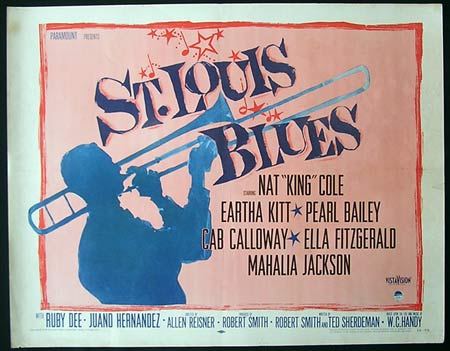 ST LOUIS BLUES ’58-Nat King Cole-Ella Fitzgerald-Cab Calloway US HALF SHEET poster