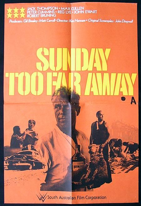 SUNDAY TOO FAR AWAY ’75 Jack Thompson-ORIGINAL ADVANCE poster