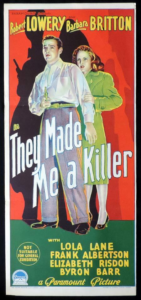 THEY MADE ME A KILLER Original Daybill Movie Poster ROBERT LOWERY Barbara Britton Richardson Studio