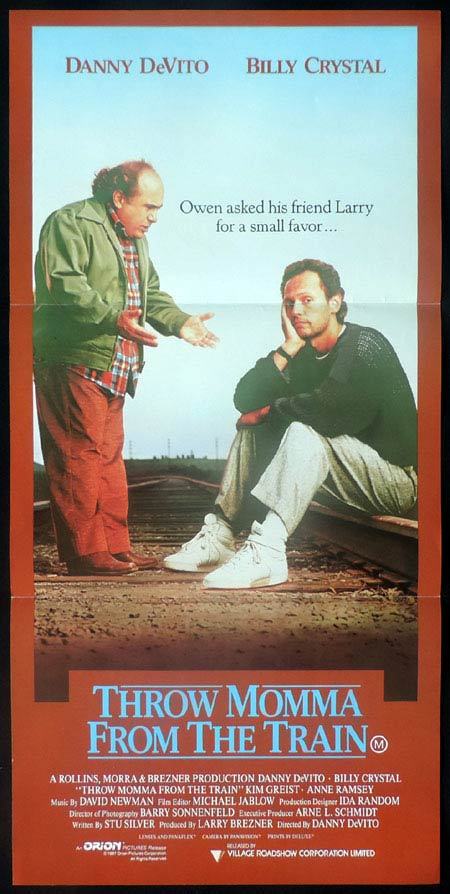 THROW MOMMA FROM THE TRAIN Daybill Movie Poster Billy Crystal Danny DeVito