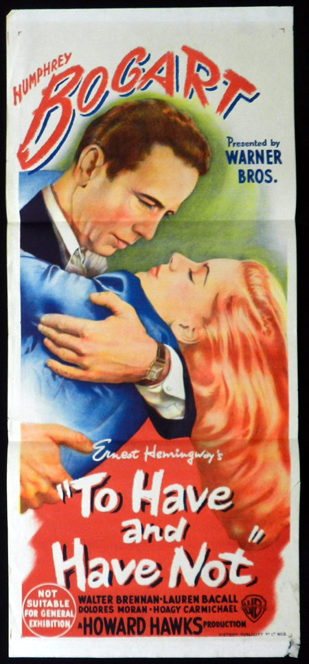 TO HAVE AND HAVE NOT Daybill Movie Poster Humphrey Bogart Lauren Bacall