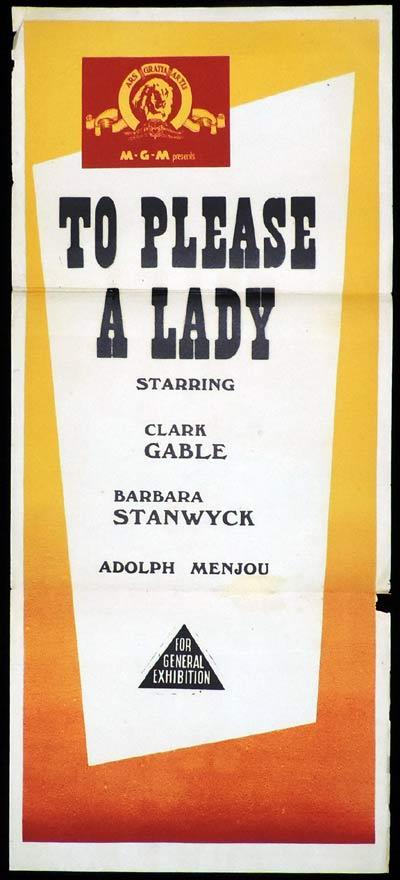 TO PLEASE A LADY Original Daybill Movie Poster Barbara Stanwyck MGM Stock