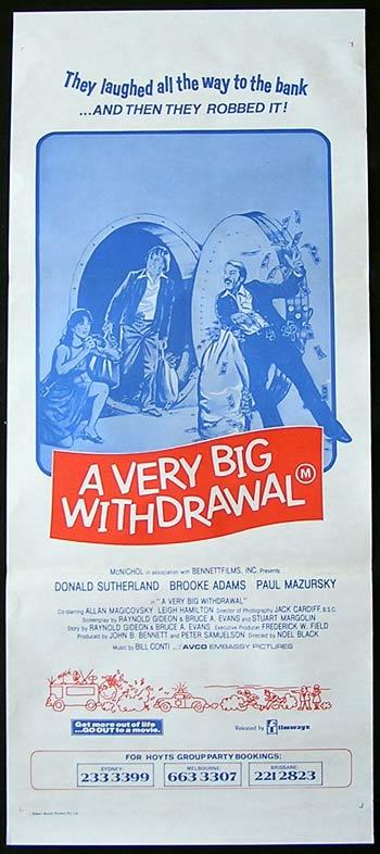 A VERY BIG WITHDRAWAL Daybill Movie poster Donald Sutherland