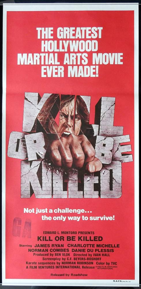 KILL OR BE KILLED Daybill Movie poster James Ryan Kung Fu Martial Arts
