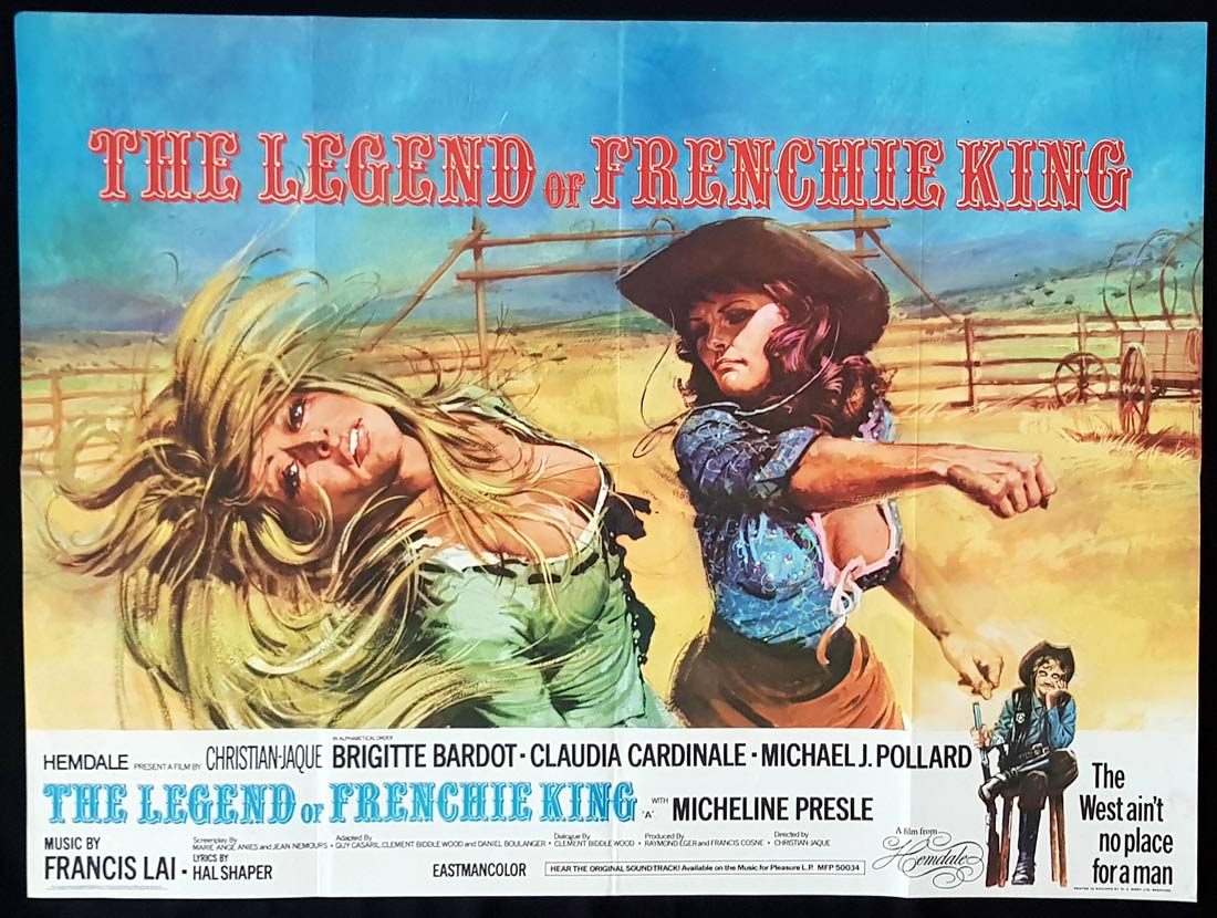 THE LEGEND OF FRENCHIE KING Original British Quad Movie Poster Brigitte Bardot Claudia Cardinale