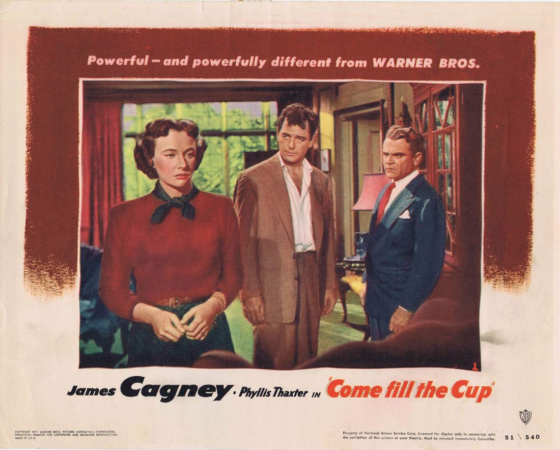COME FILL THE CUP Original Lobby Card 1 James Cagney Phyllis Thaxter