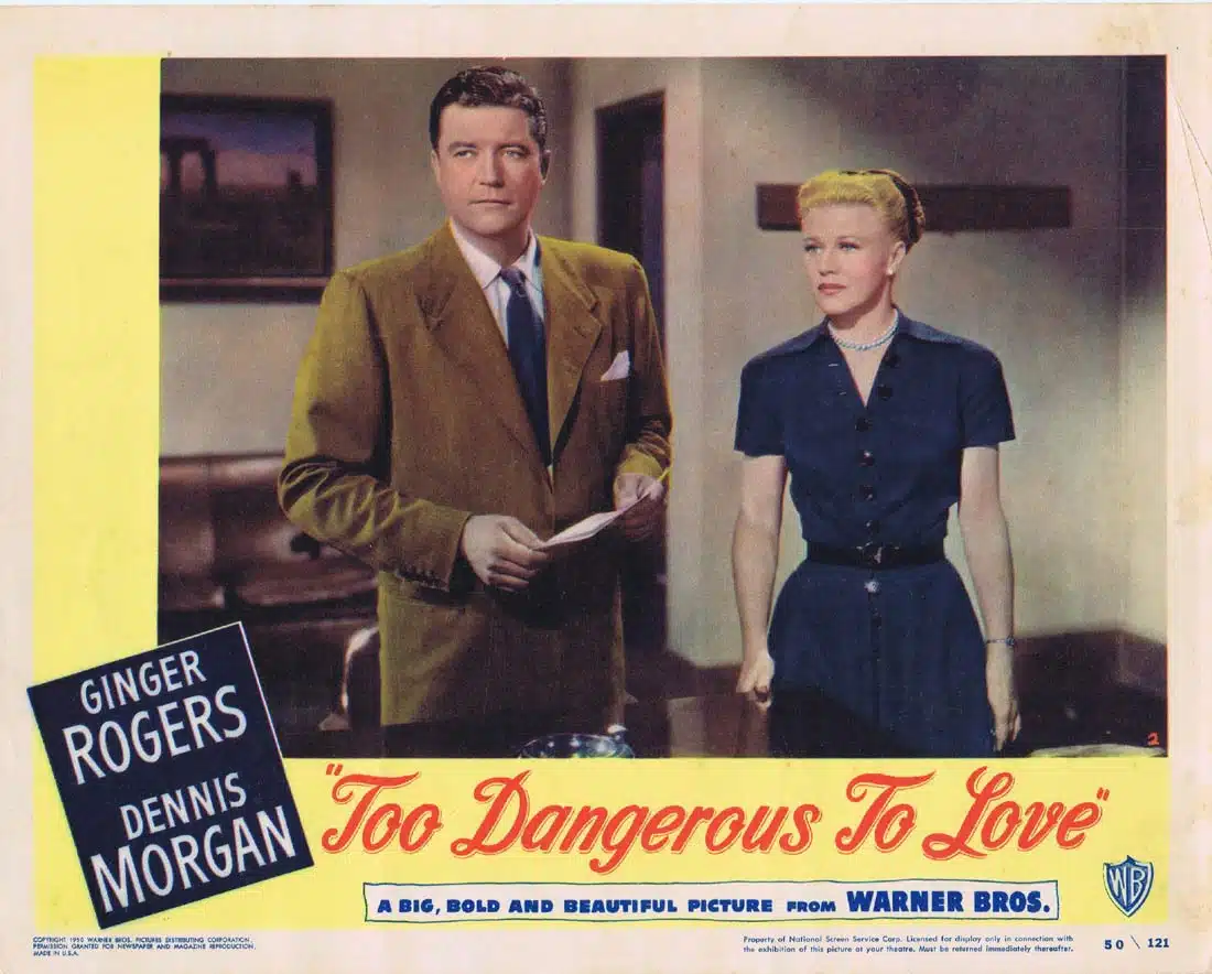 TOO DANGEROUS TO LOVE Original Lobby Card 2 Ginger Rogers Dennis Morgan