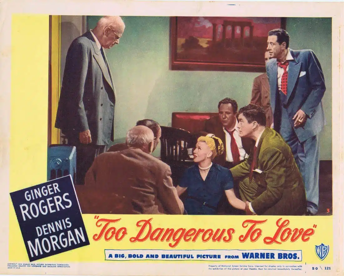 TOO DANGEROUS TO LOVE Original Lobby Card 3 Ginger Rogers Dennis Morgan