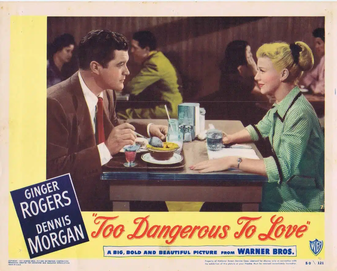 TOO DANGEROUS TO LOVE Original Lobby Card 7 Ginger Rogers Dennis Morgan