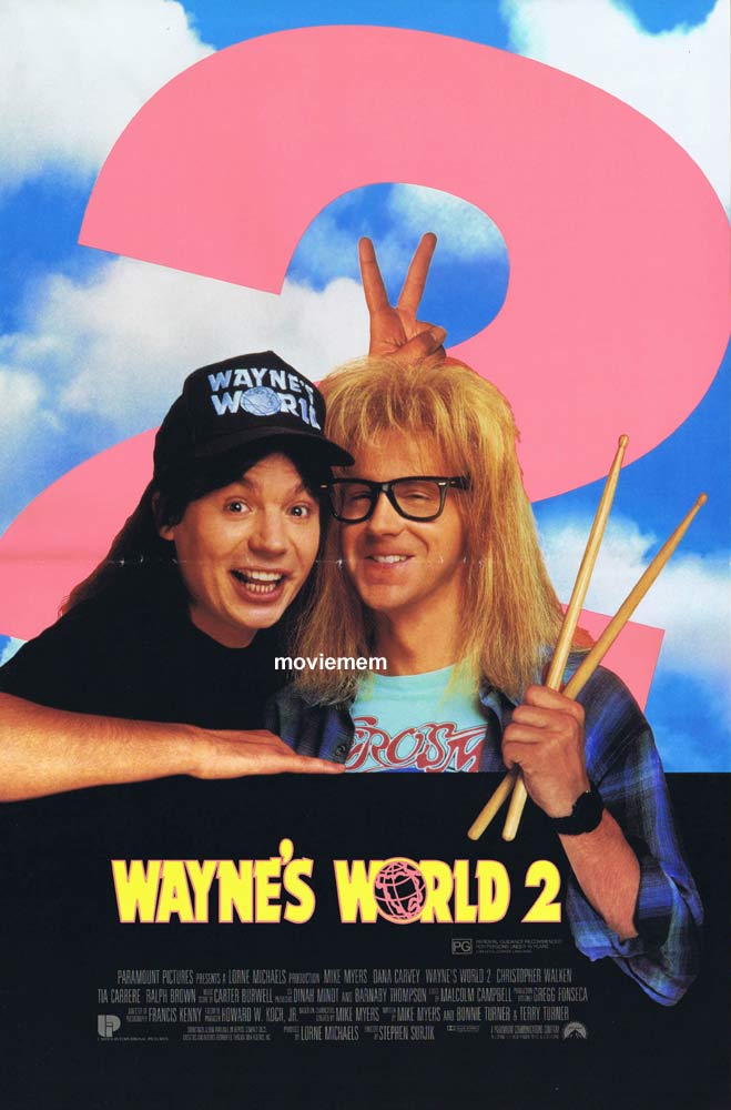 WAYNE’S WORLD 2 Original daybill Movie poster Mike Myers Dana Carvey Christopher Walken