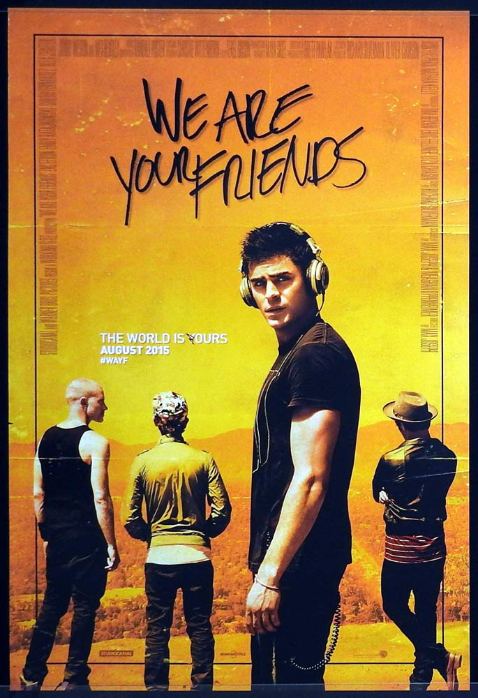 WE ARE YOUR FRIENDS Original US One Sheet Movie Poster Zac Efron Emily Ratajkowski