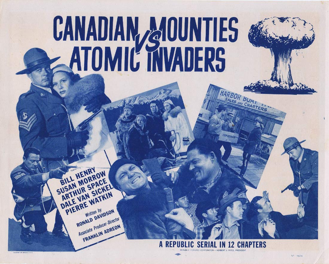CANADIAN MOUNTIES VS ATOMIC INVADERS Original Title Lobby Card Republic Serial