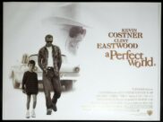 A PERFECT WORLD Original ROLLED British Quad Movie Poster Clint Eastwood