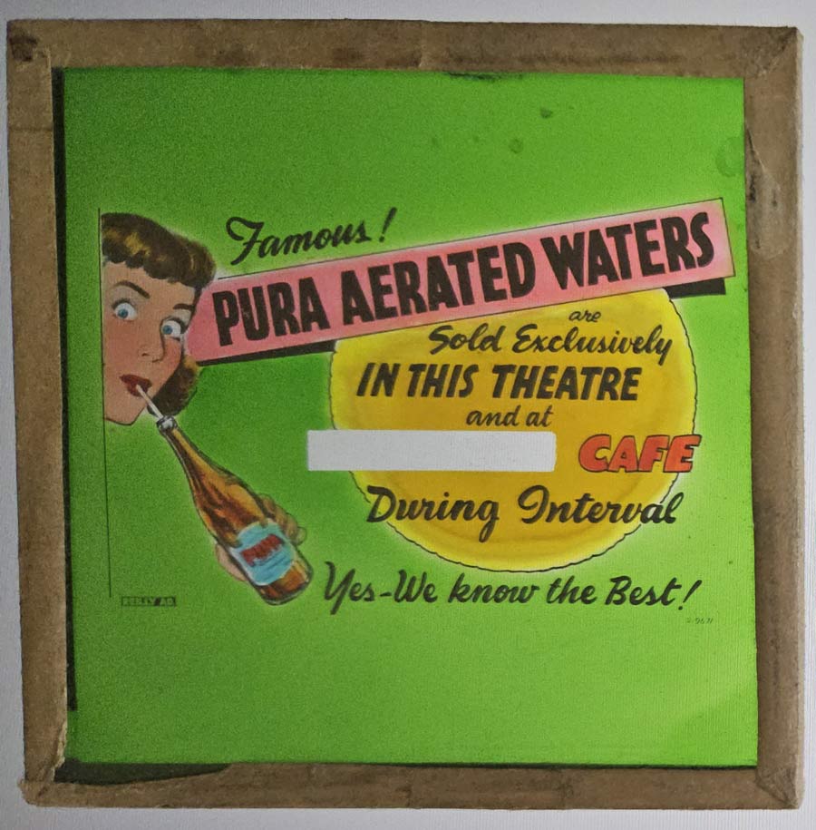 PURA AERATED WATERS Sold in this theatre 1950s Movie Glass Lantern Slide
